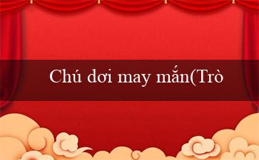 Chú dơi may mắn(Trò chơi Bingo Sôi Động)